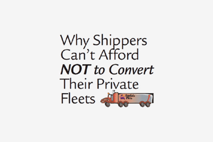 Why-Shippers-Can-Afford-Not-To-Convert-Their-Private-Fleets-700x466 Why-Shippers-Can-Afford-Not-To-Convert-Their-Private-Fleets